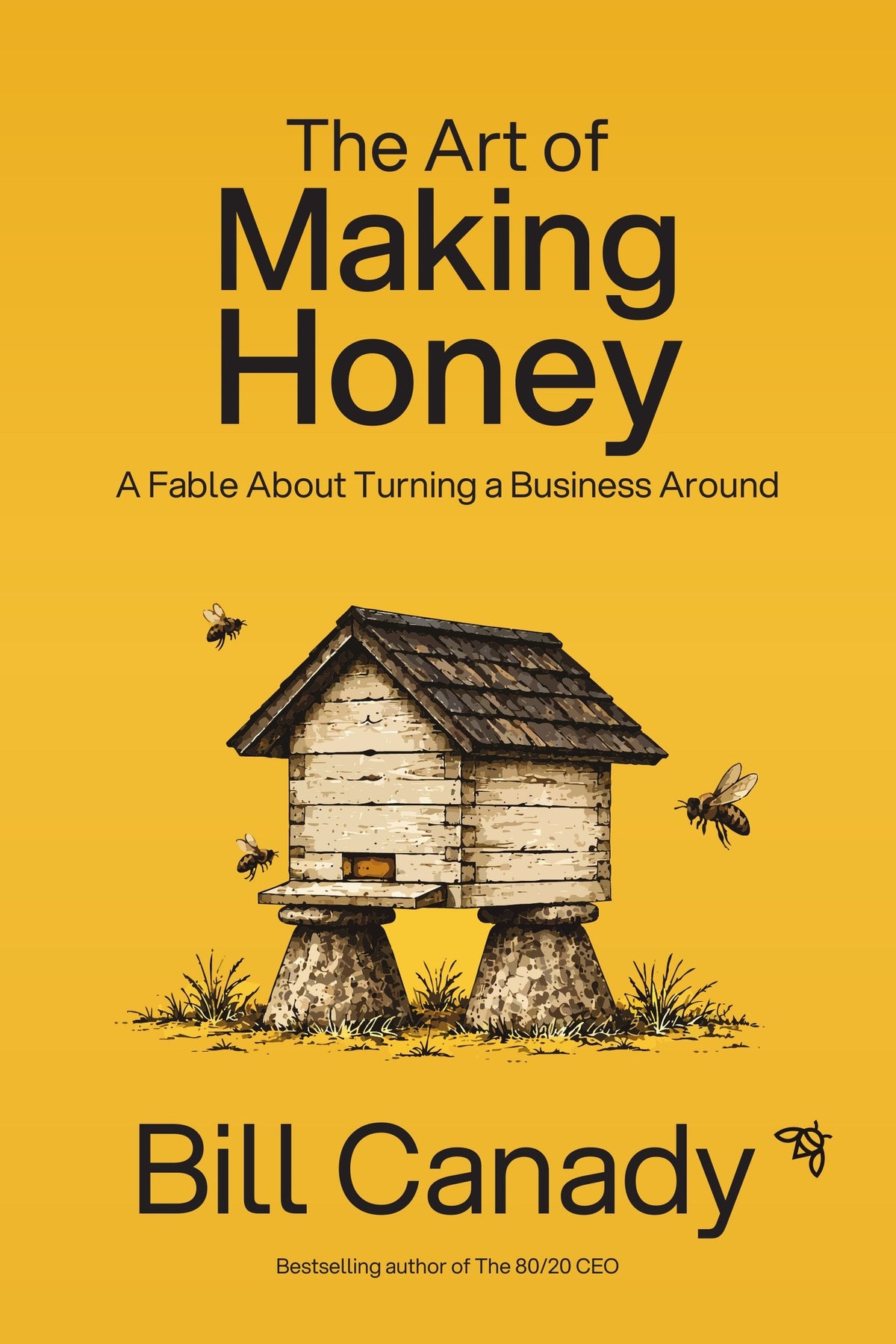 The Art of Making Honey by Bill Canady, ebook cover