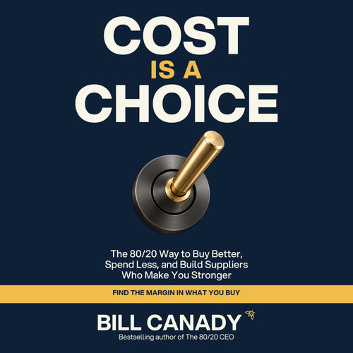 Cost Is a Choice audiobook by Bill Canady