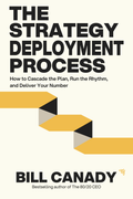 The Strategy Deployment Process cover by Bill Canady