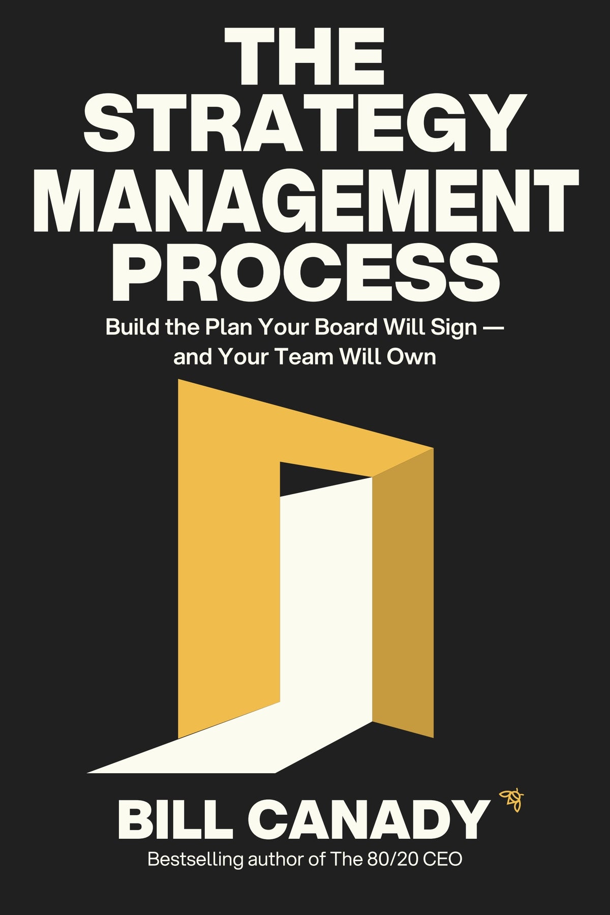 The Strategy Management Process cover by Bill Canady