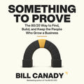 Something to Prove audiobook by Bill Canady